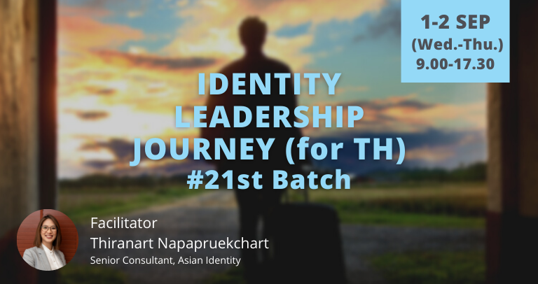 [Full Version] Identity Leadership Journey for TH 21st Batch